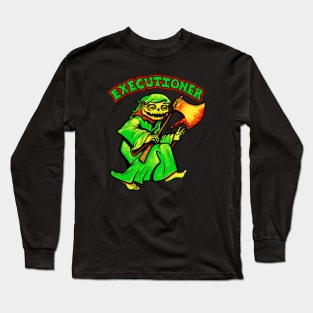 The Executioner Long Sleeve T-Shirt